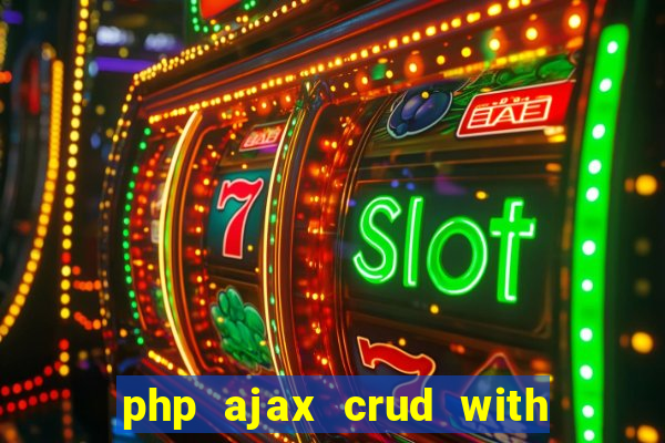 php ajax crud with datatables and bootstrap modals